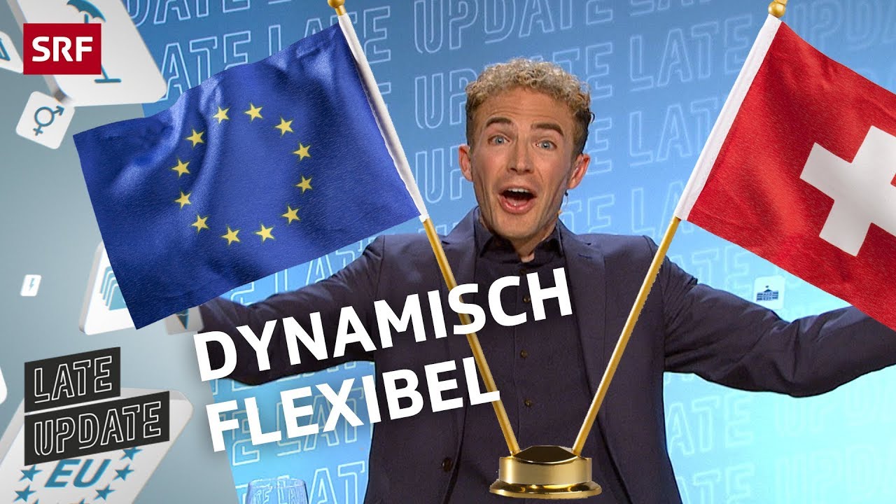 🇪🇺 EU vs. Schweiz 🇨🇭 : Rahmenabkommen | Late Update mit Michael Elsener | Comedy | SRF