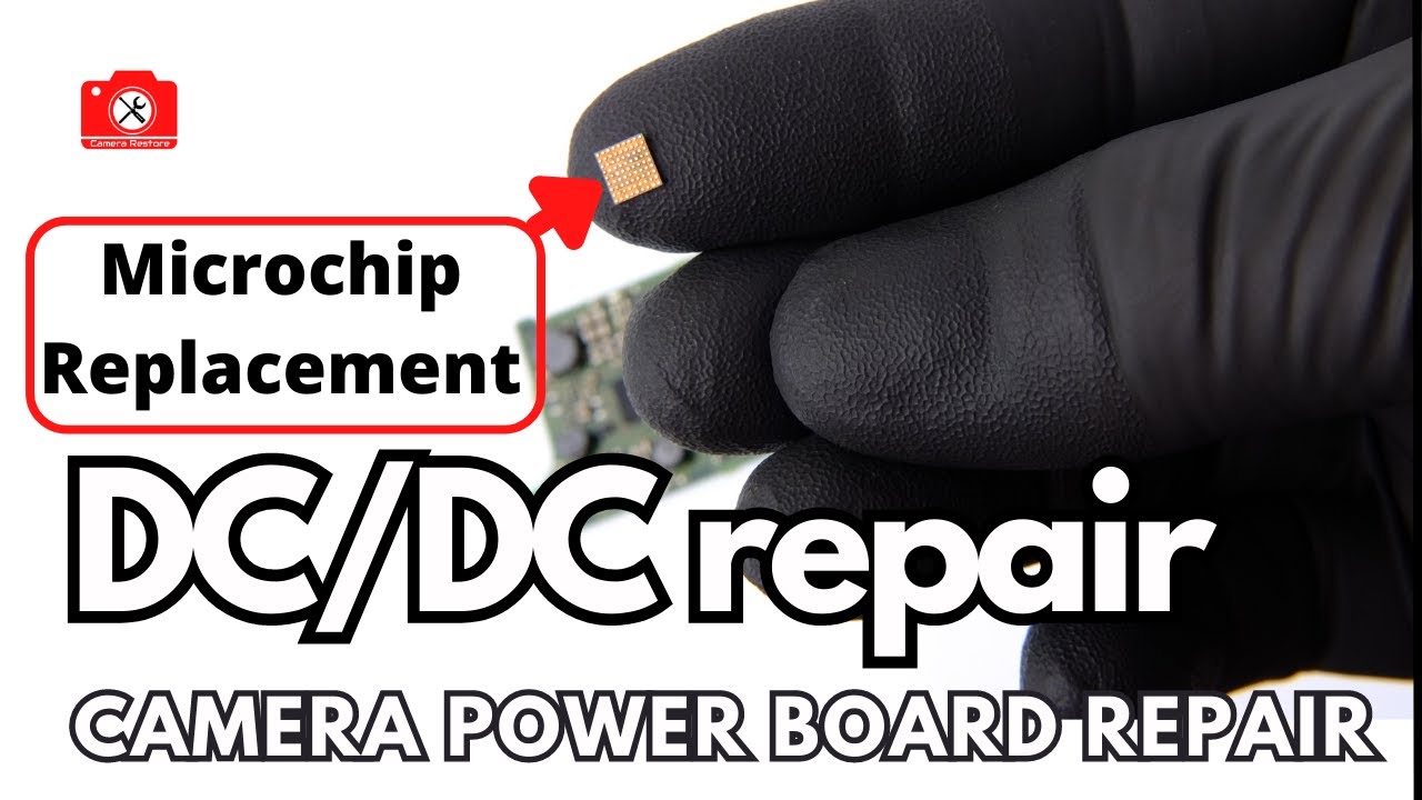 Repairing a Camera DC/DC Power Board