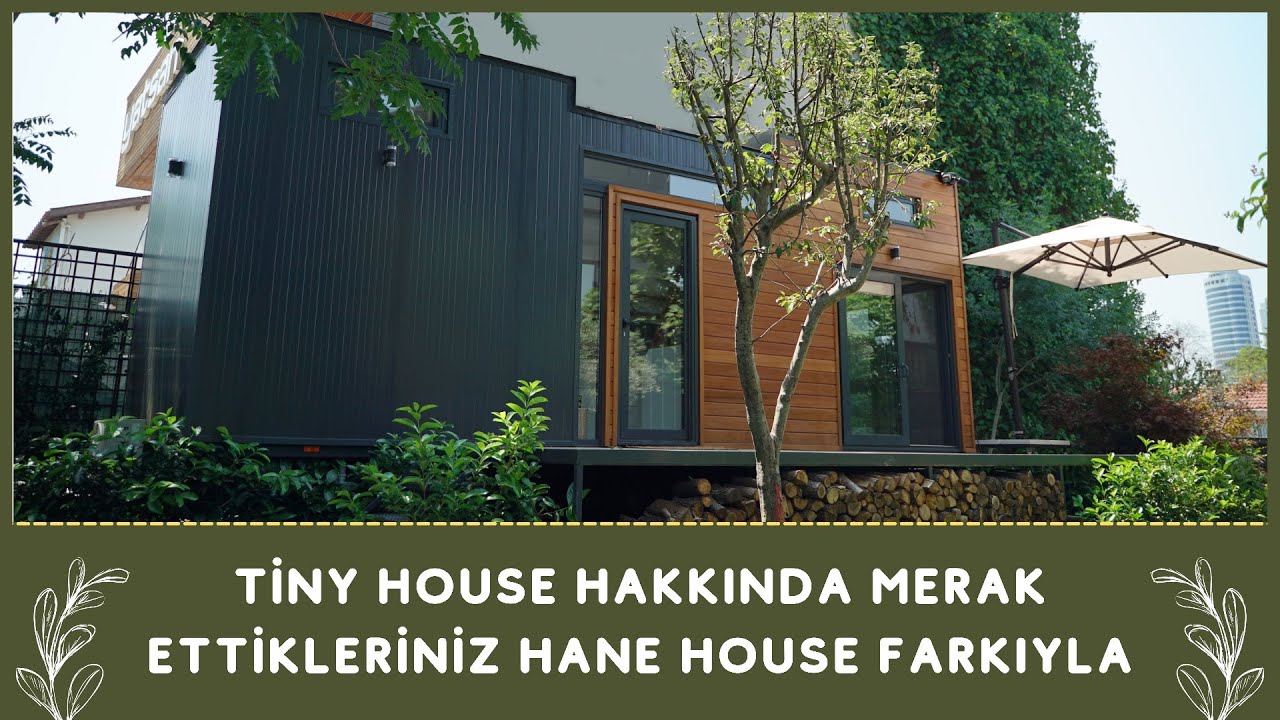 Tiny House Hakkında Merak Ettikleriniz Hane House Farkıyla 🚎 Tiny House Türkiye Üretici Firması