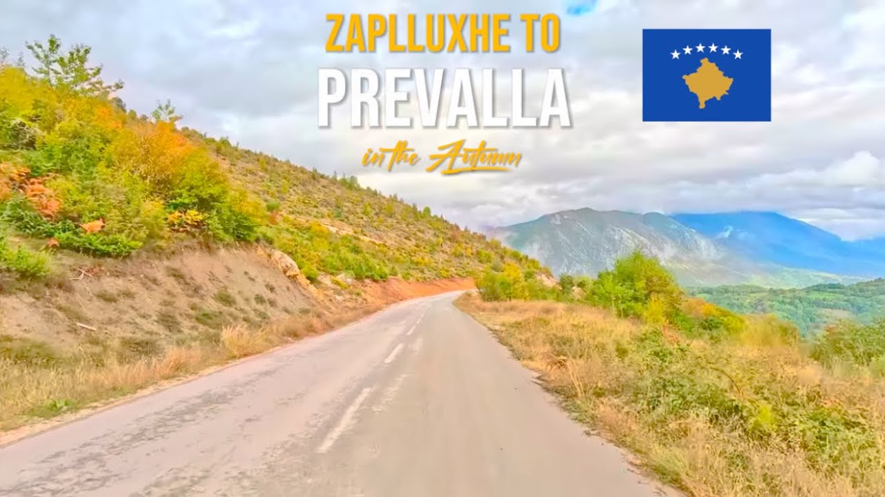 Driving in Kosovo 🇽🇰 from Zaplluxhe to Prevalla in October 2024