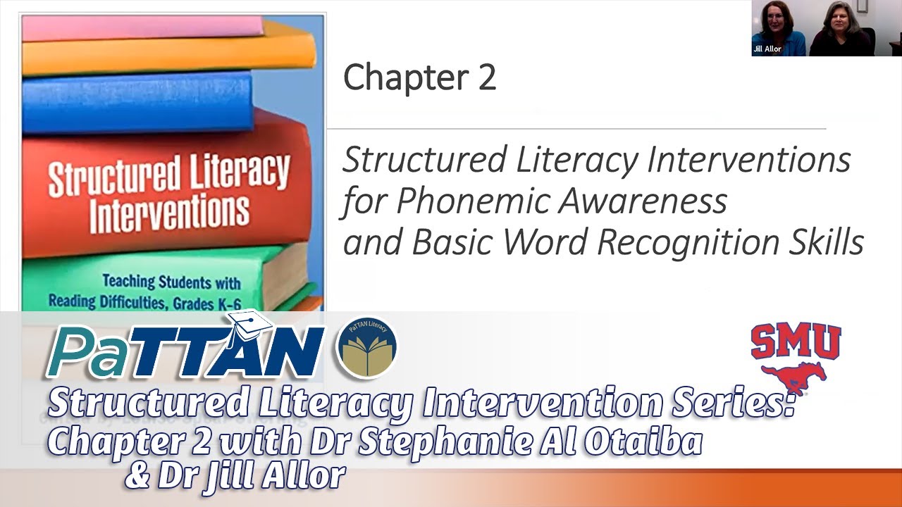 Structured Literacy Intervention: Chapter 2 with Dr. Stephanie Al Otaiba and Dr. Jill Allor
