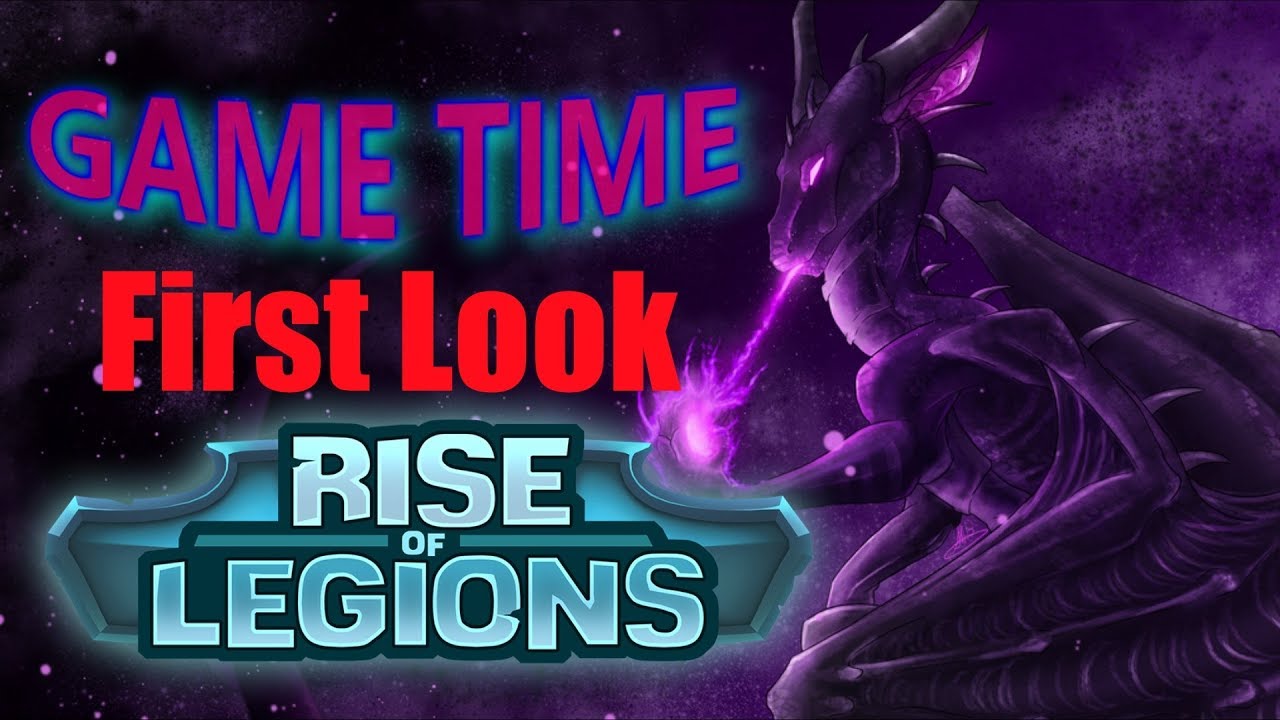 GAME TIME: Rise Of Legions (Early Access)