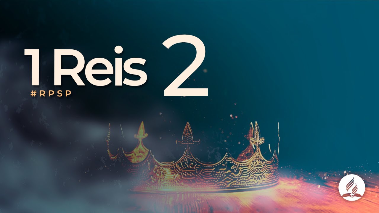 1 Reis 2 - Reavivados Por Sua Palavra | #RPSP