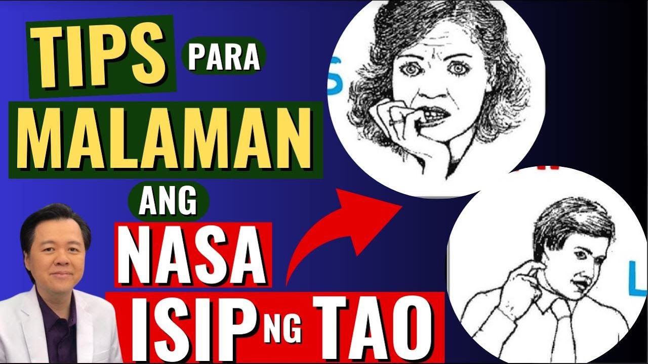 Tips Para Malaman ang Nasa Isip ng Tao. Body Language Tips. By Doc Willie Ong