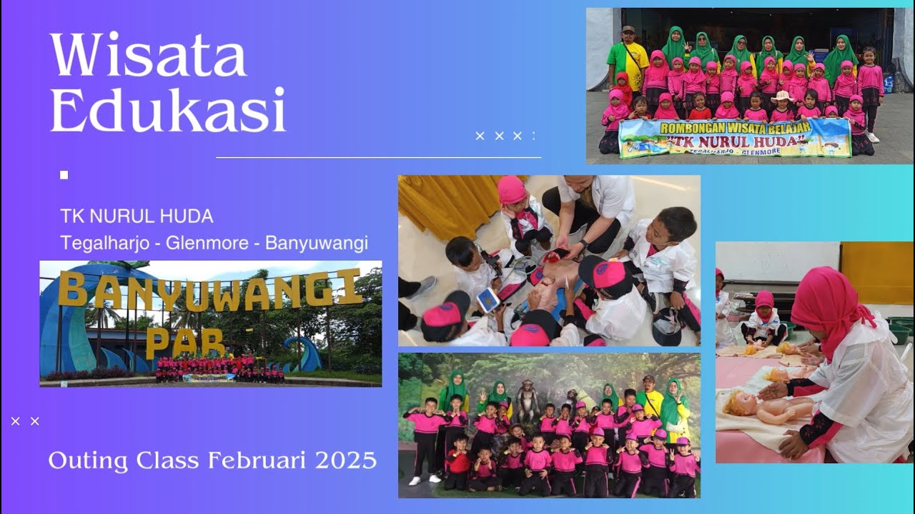 Wisata Edukasi - TK Nurul Huda