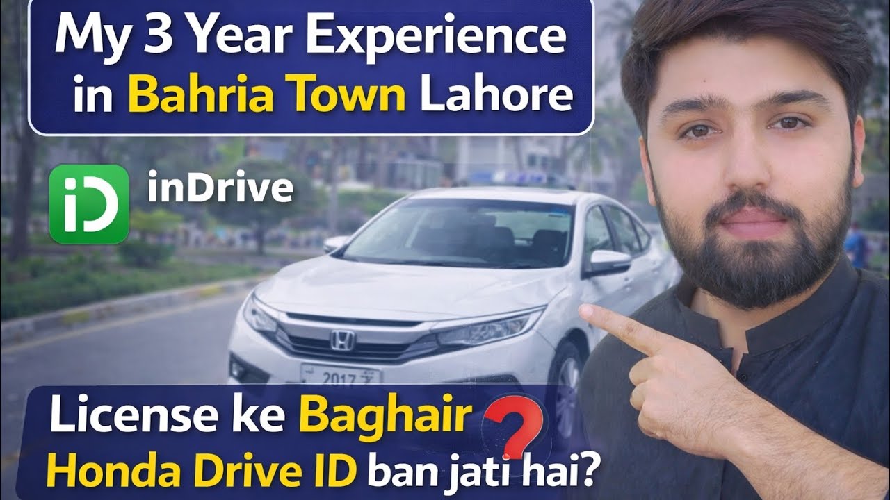 My 3 Year Experience in Bahria Town Lahore as a inDrive Rider|Can we make InDrive ID Without License