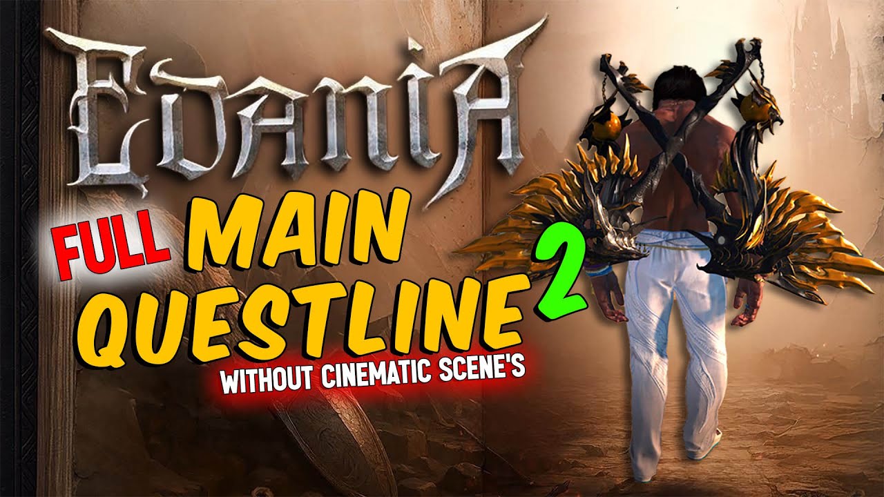 BDO Edania Main Questline Part 2 FULL &mdash; Full Walkthrough  2025 - Black Desert Online