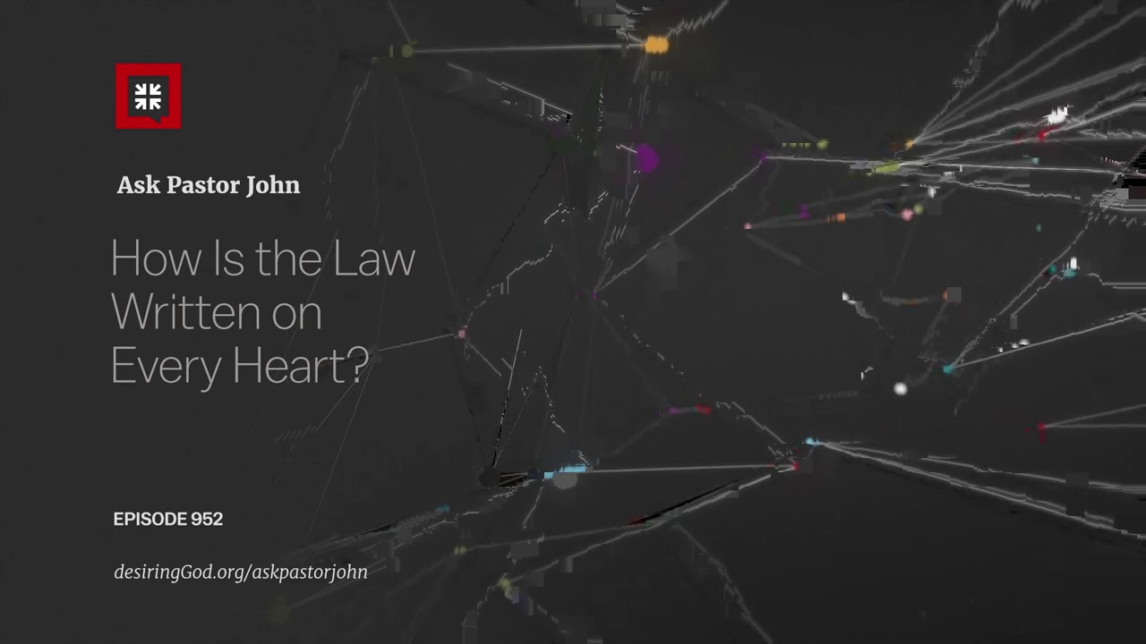How Is the Law Written on Every Heart?
