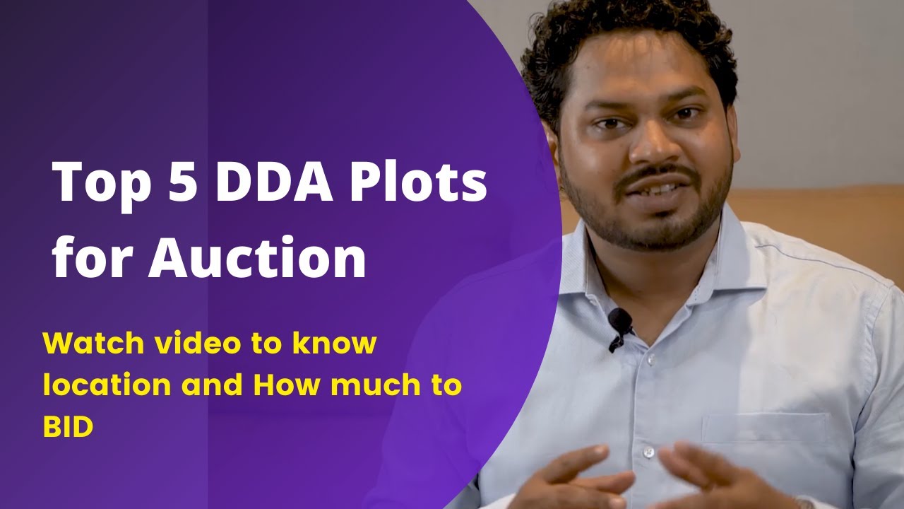 Top 5 DDA Plots for Auction | Premium Property in Delhi | Know Plot feature and Location