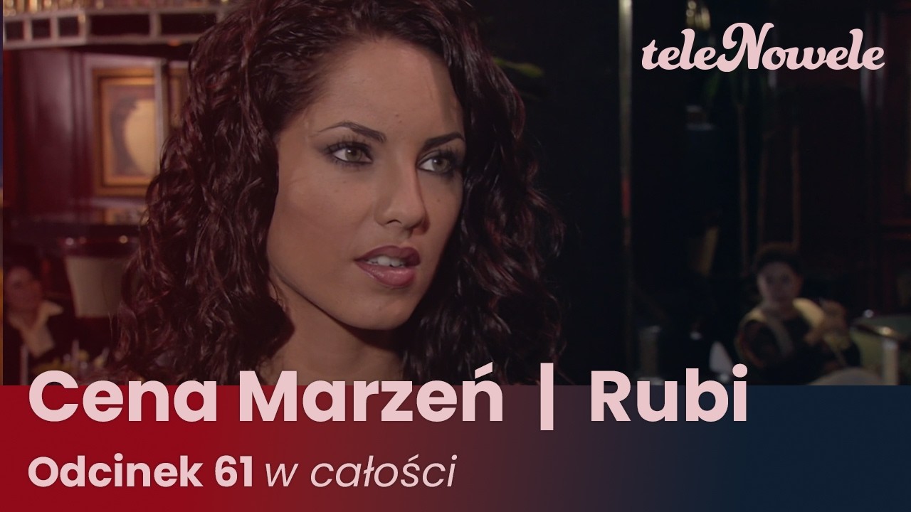 Cena marzeń I Rubi | Odcinek 61 | Cały Odcinek