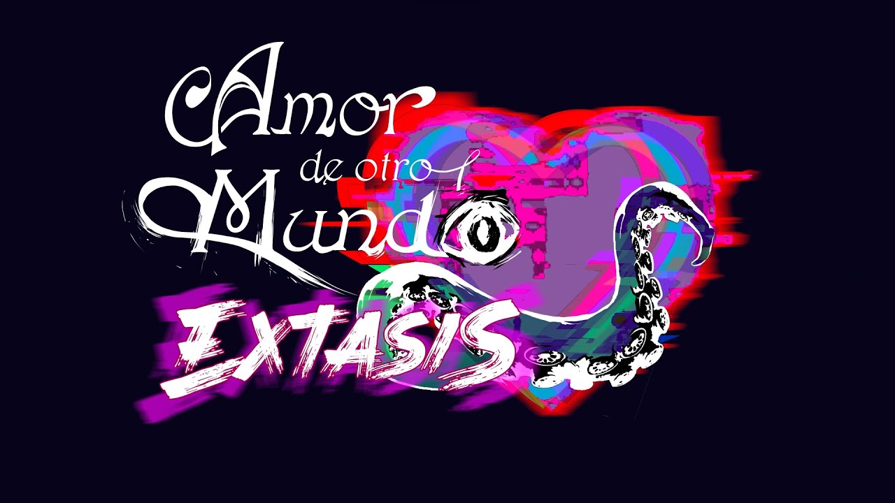 Amor de otro Mundo: Éxtasis - Intro