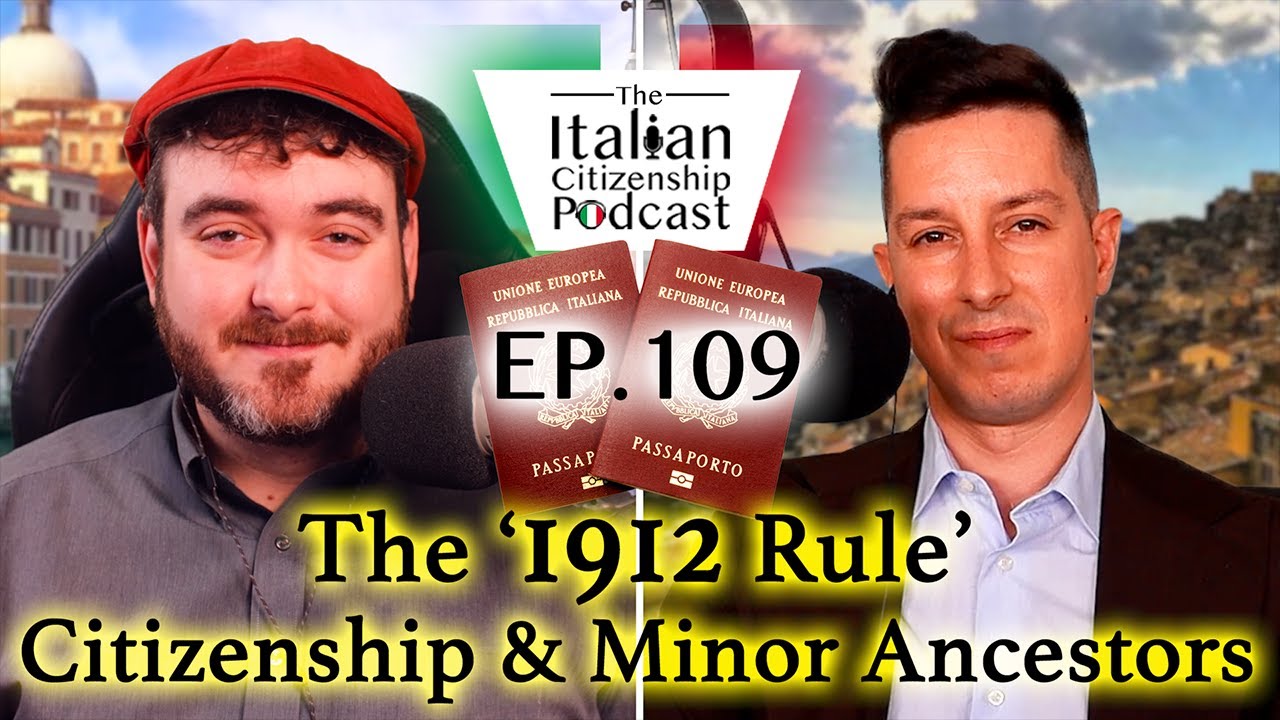 The '1912 Rule' - Italian Citizenship by Descent
