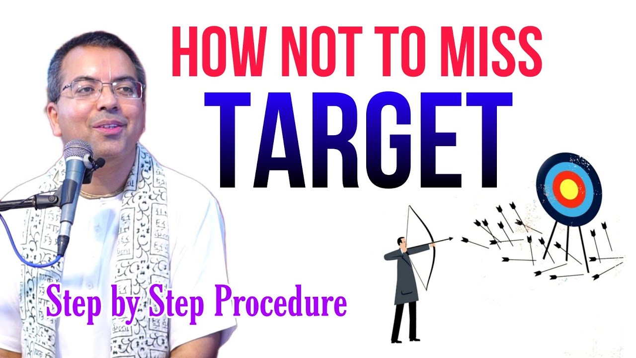 अपने Goal को TARGET करने का Step by Step Procedure | Spirituality Course Ep 19 | HG Amala Krishna Pr