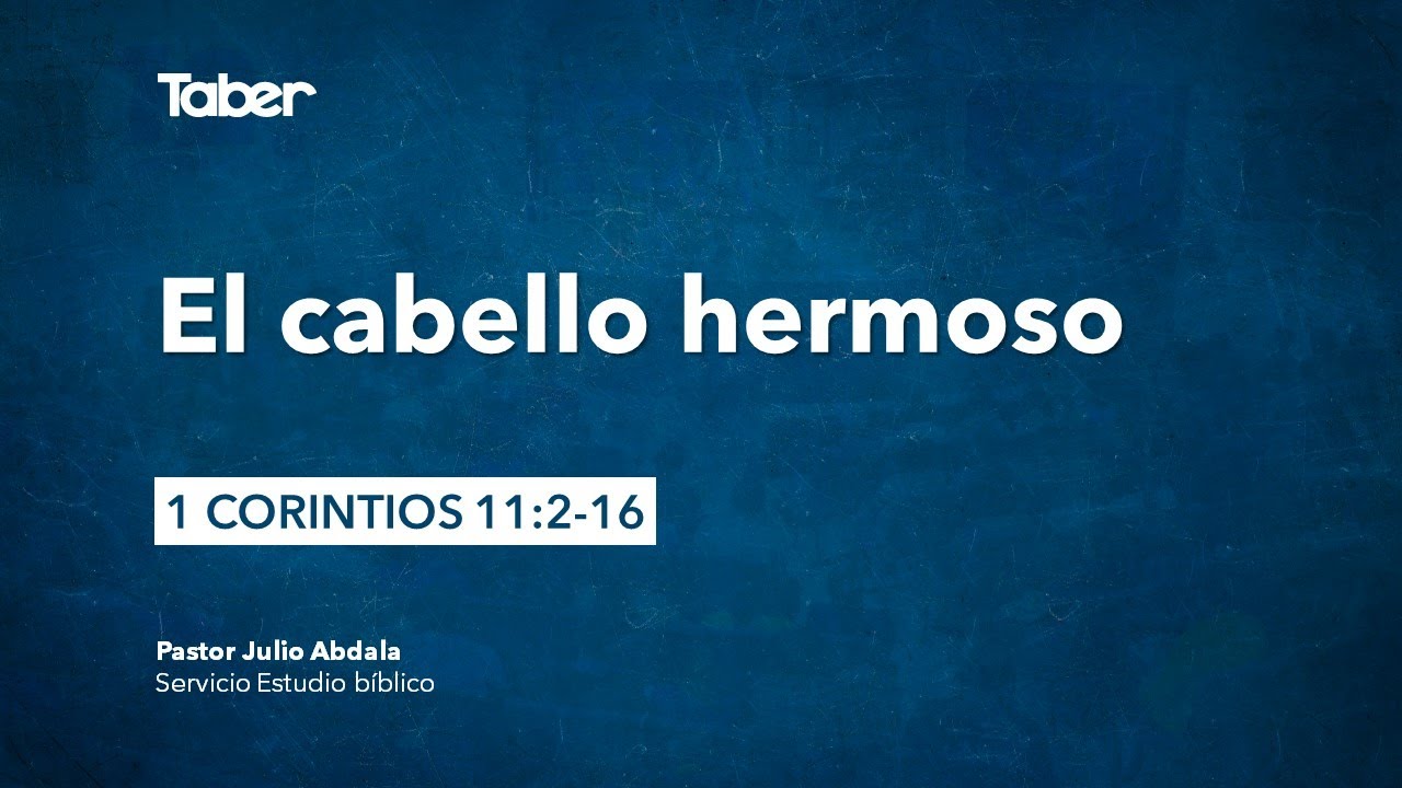 1657 | El cabello hermoso | Pastor Julio Abdala | 091220