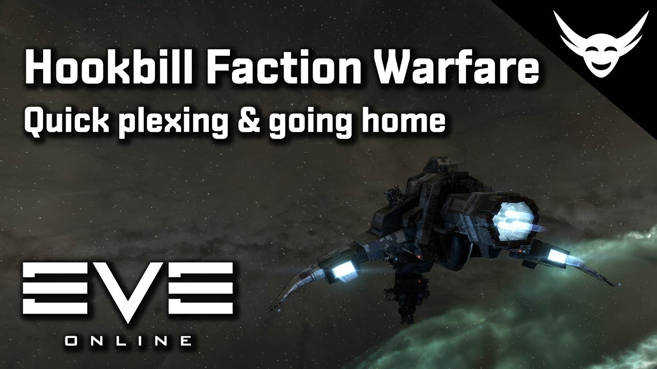 EVE Online - Hookbill Faction warfare quick Plexing
