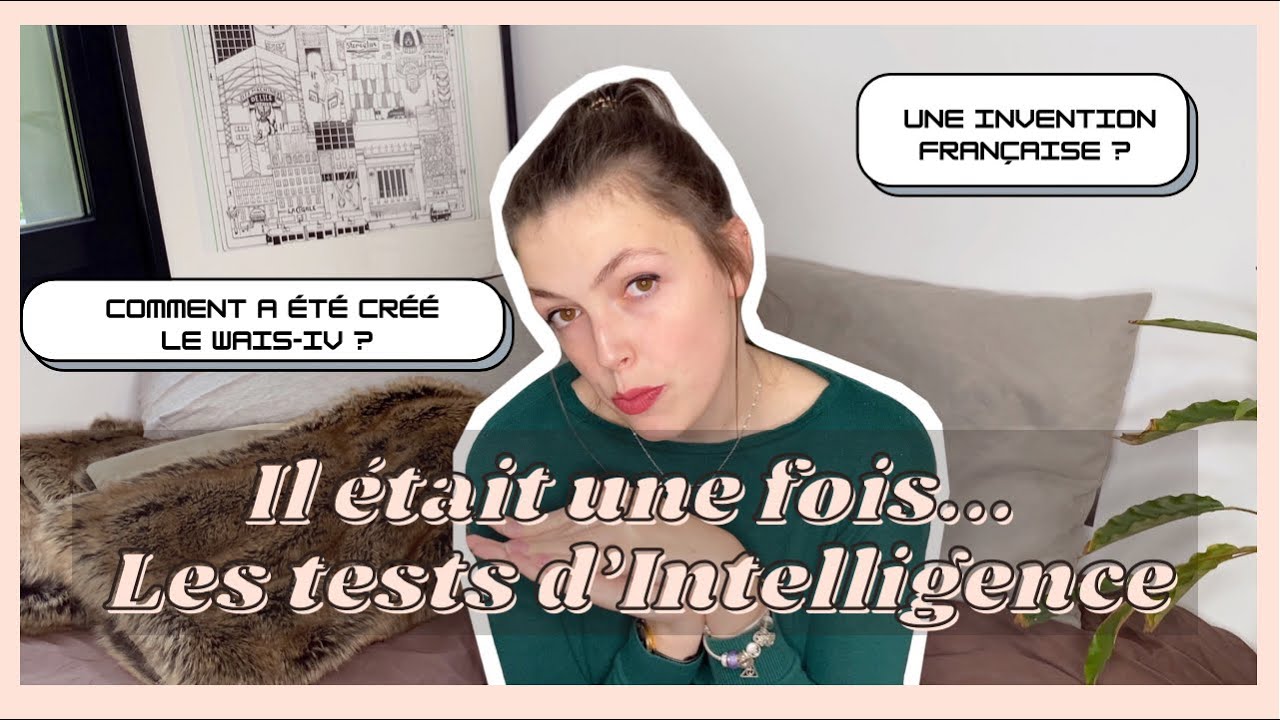 TEST D'INTELLIGENCE : HISTOIRE DU #WAIS 🧐