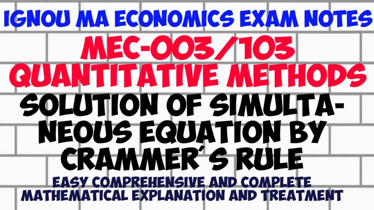 Crammer'S Rule, Solution Of Simultaneous Equation by Jitendra Kumar Economics.