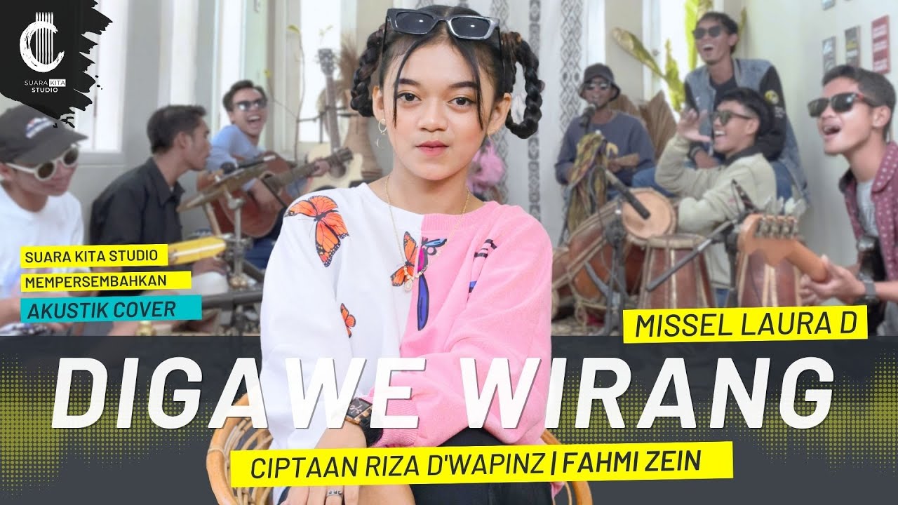 DIGAWE WIRANG - MISSEL LAURA D - FAHMI ZEIN - CIPT. RIZA D'WAPINZ