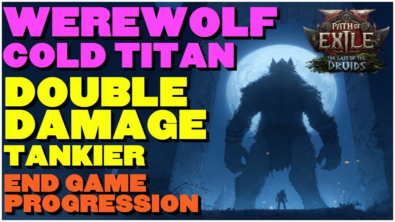 [POE 2 0.4] Cold Werewolf Titan - How I Doubled My Damage and Defenses ! My End Game Progression!