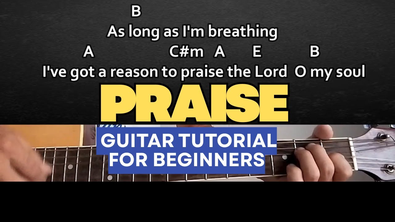Praise -Elevation Worship-Acoustic Guitar Tutorial With Chords and Lyrics playthrough
