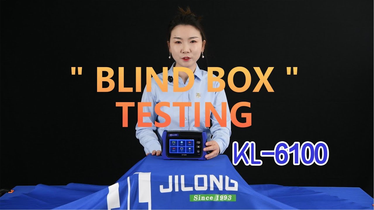 JILONG KL-6100 FTTx OTDR | Blind Box Testing