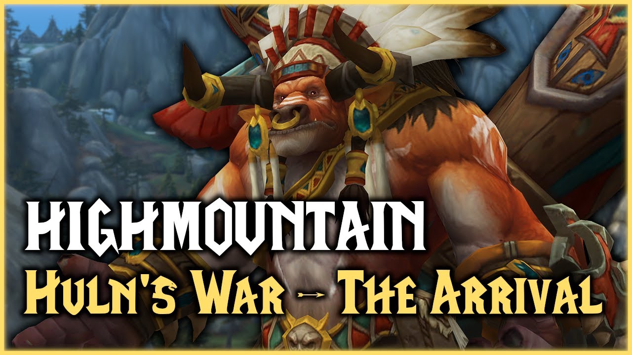 WoW Quest - Huln's War The Arrival
