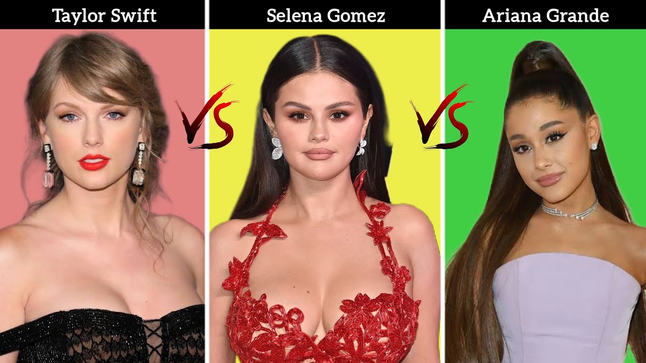 Taylor Swift vs Selena Gomez vs Ariana Grande | Celebrity Comparison