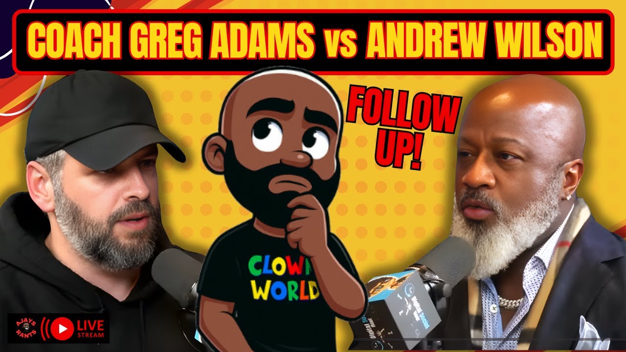 Coach Greg Adams vs. Andrew Wilson Debate: Who Won Part 2? (Call-in Show)