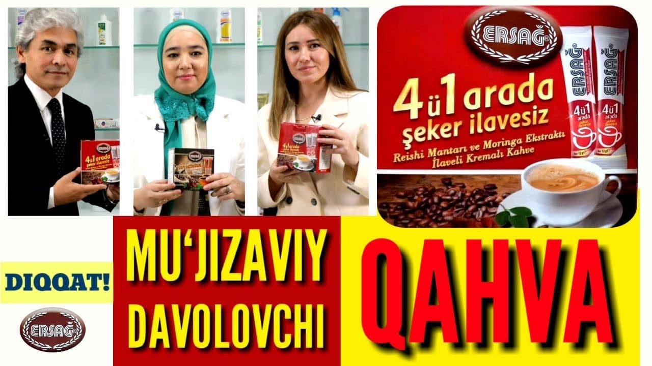 МУЪЖИЗАВИЙ ОЗДИРУВЧИ,  ШИФОБАХШ - ҚАҲВА! ERSAG‘-СОҒЛИҚ ВА ГЎЗАЛЛИК ГАРОВИ! ОХИРИГАЧА КЎРИНГ!👍