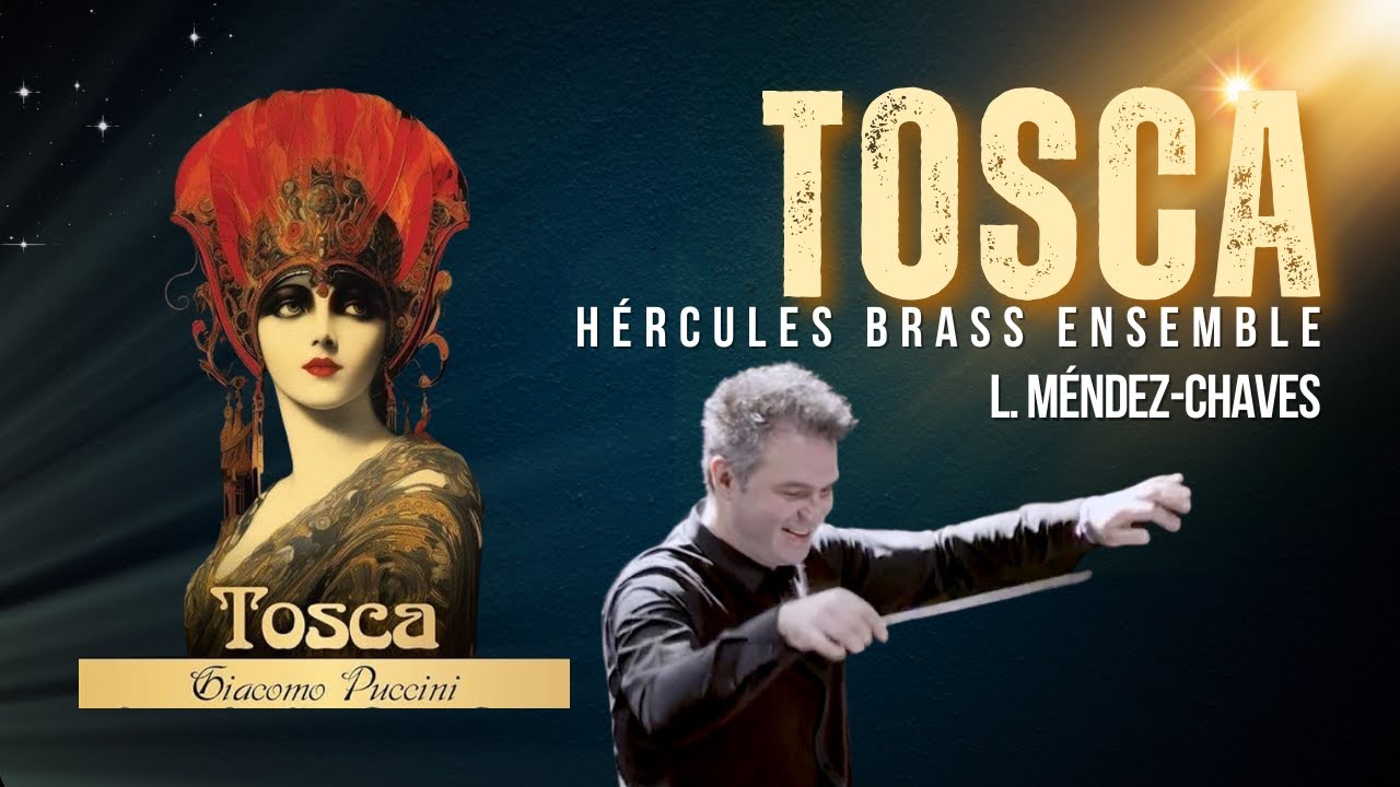 Tosca - HERCULES BRASS ENSEMBLE - G. Puccini, arr. G. Boyd