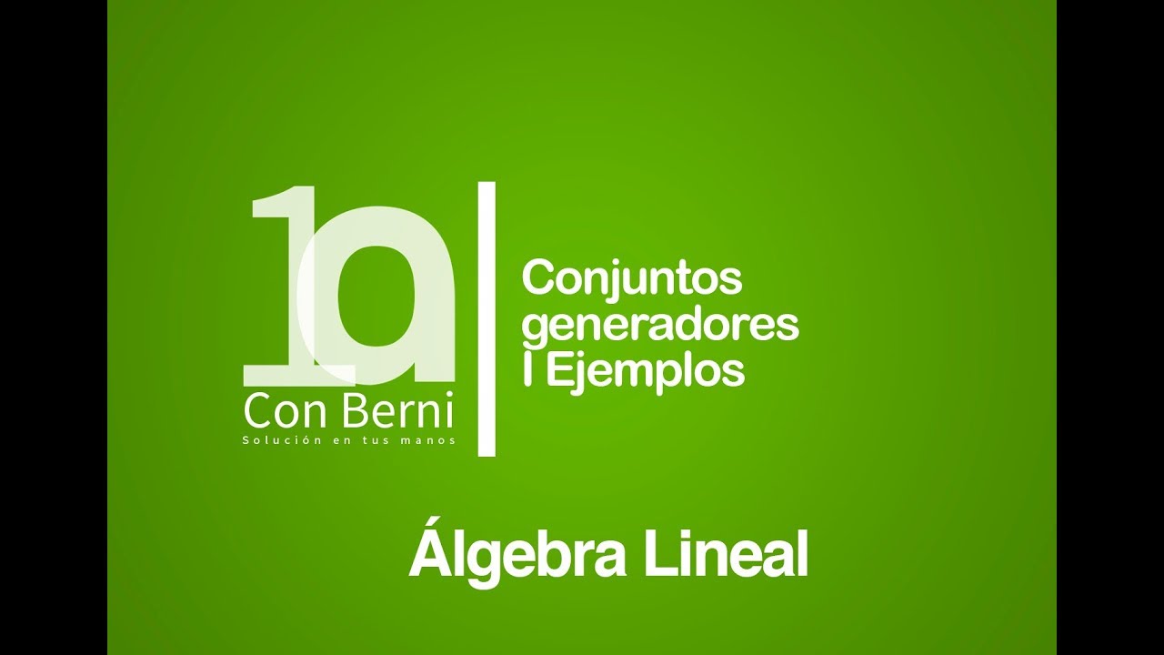 Conjuntos generadores I Ejemplos