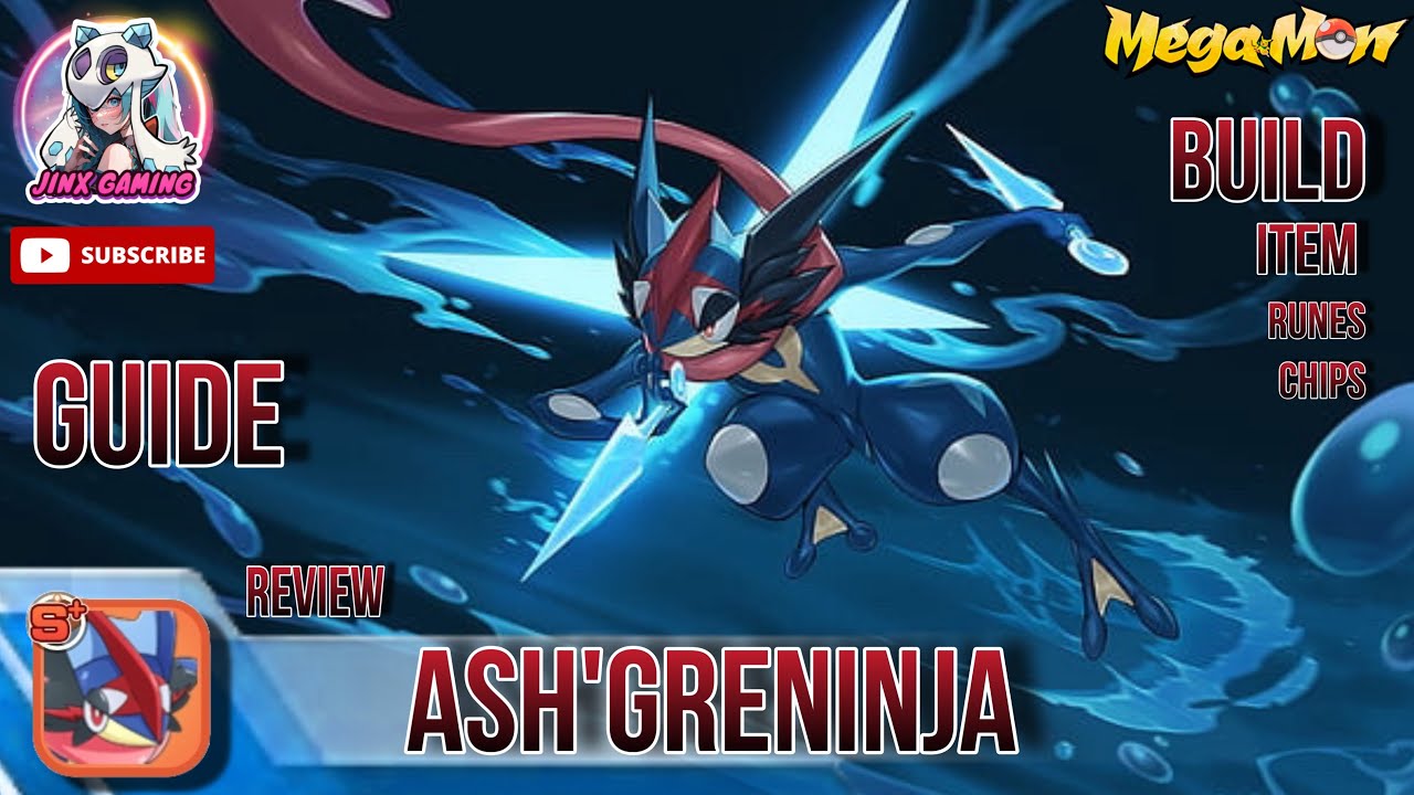 🔥Megamon🔥Ash’Greninja Guide & Build item