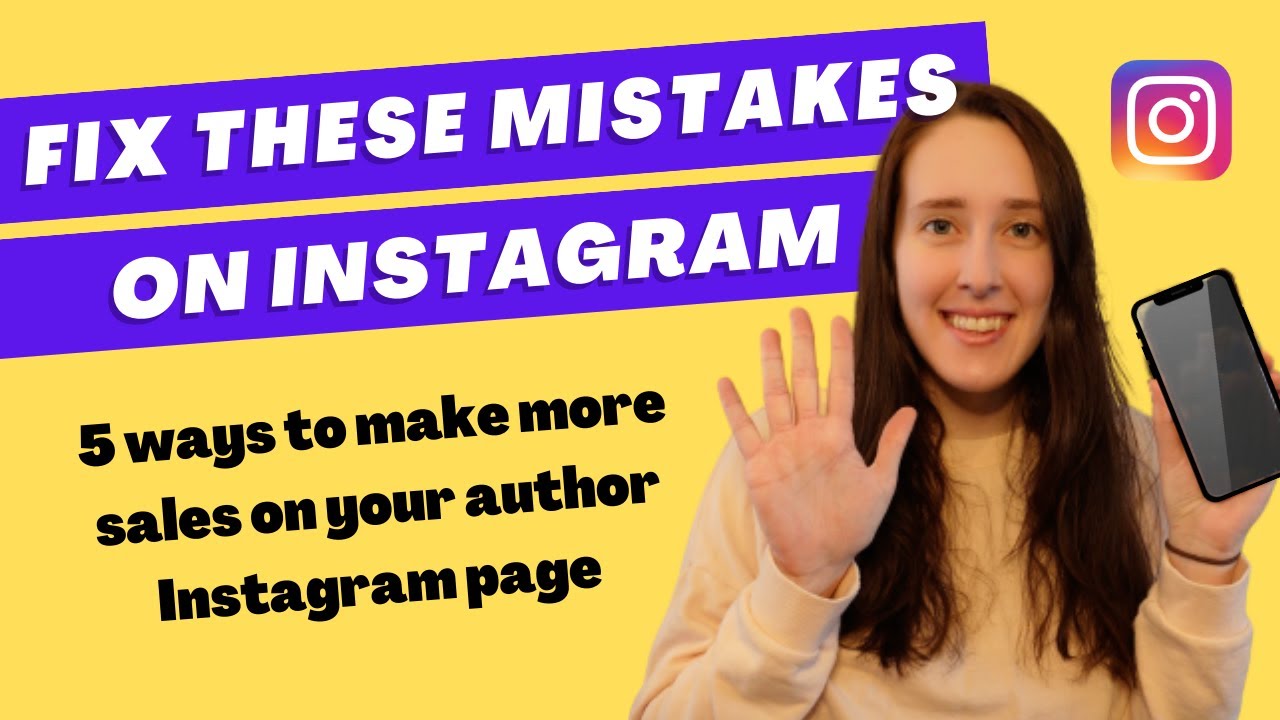 DON'T make these MISTAKES on your AUTHOR INSTAGRAM!