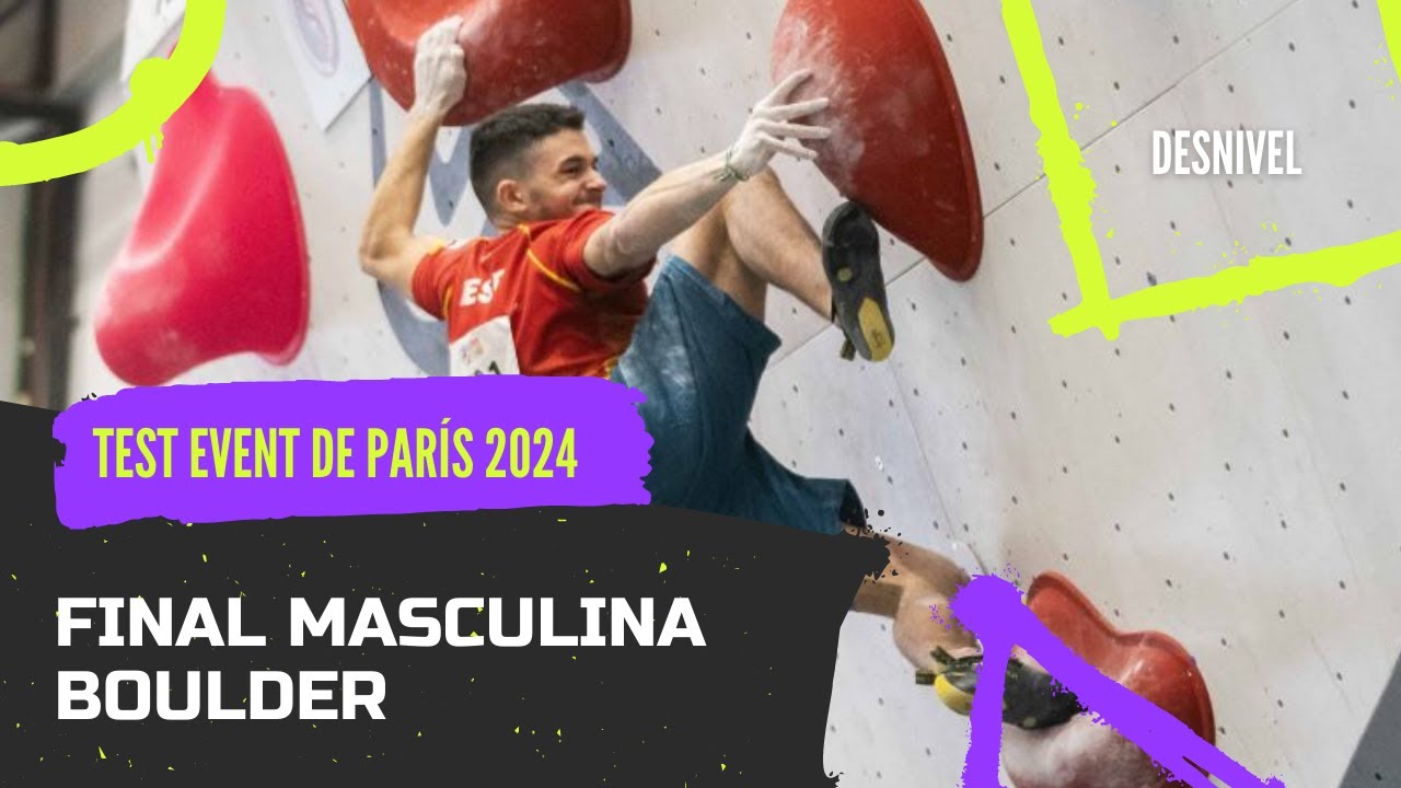 Final Masculina de Boulder. Test Event de París 2024
