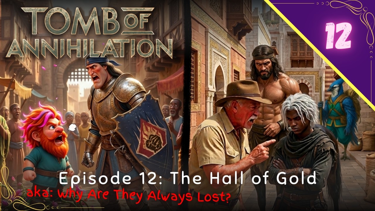 Why Are They Always Lost? (Tomb of Annihilation Ep 12)