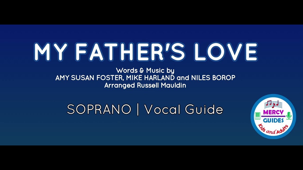 My Father's Love | Soprano | Vocal Guide by Mercy Tom