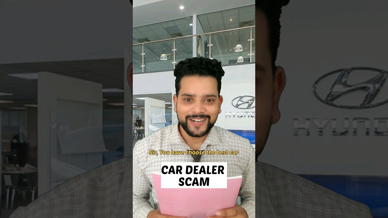CAR DEALER SCAM 🤯 || CAR LOAN || CAR INSURANCE || #carloans #education #shorts