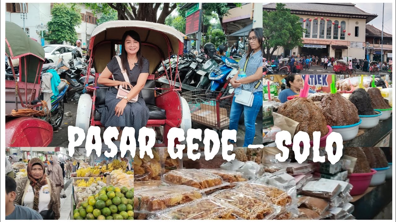 KULINER PASAR GEDE SOLO TEMPAT SURGA-NYA KULINERAN