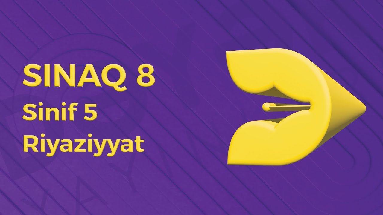 Riyaziyyat 5-ci sinif - Sınaq 8