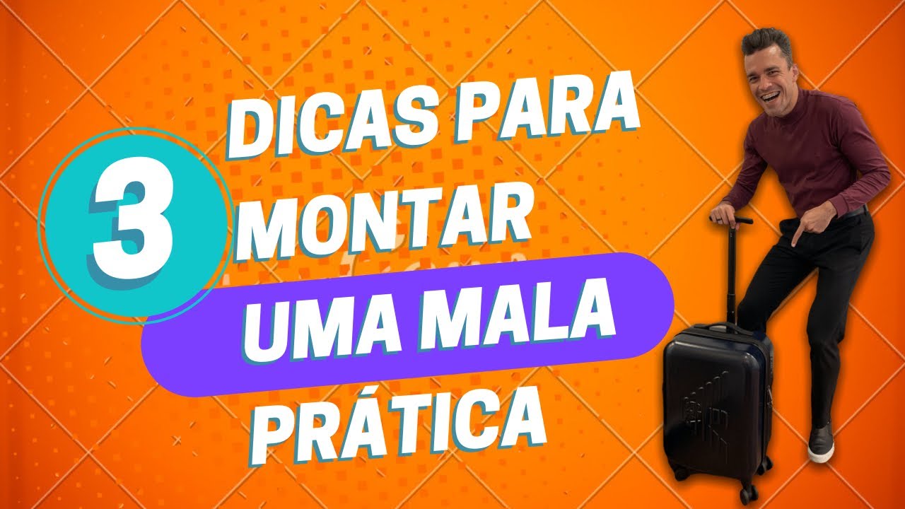 03 dicas para montar uma MALA PR&Aacute;TICA (para uma viagem curta)
