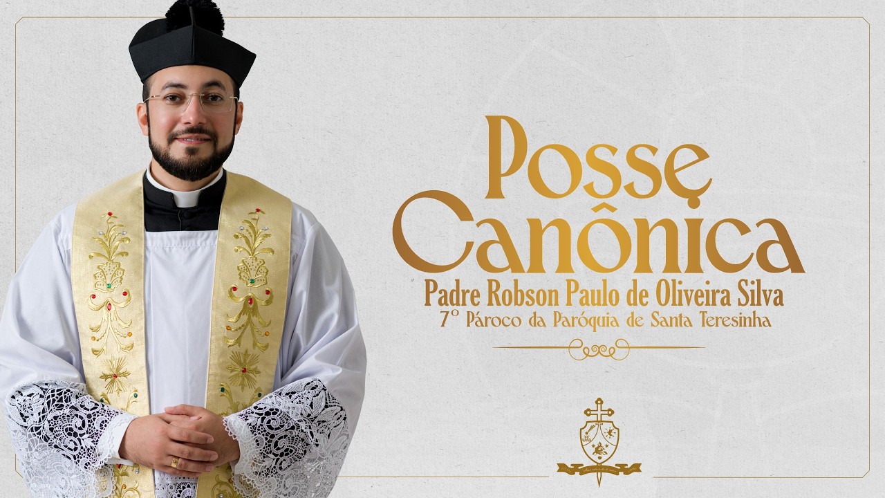 Posse Canônica do Pe. Robson Paulo - 7º Pároco da Paróquia de Santa Terezinha em Tangará/RN