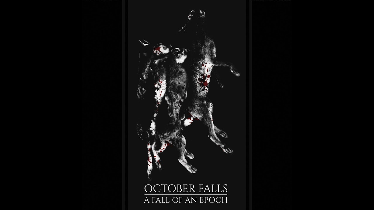 October Falls - A Fall of an Epoch (Full Album)