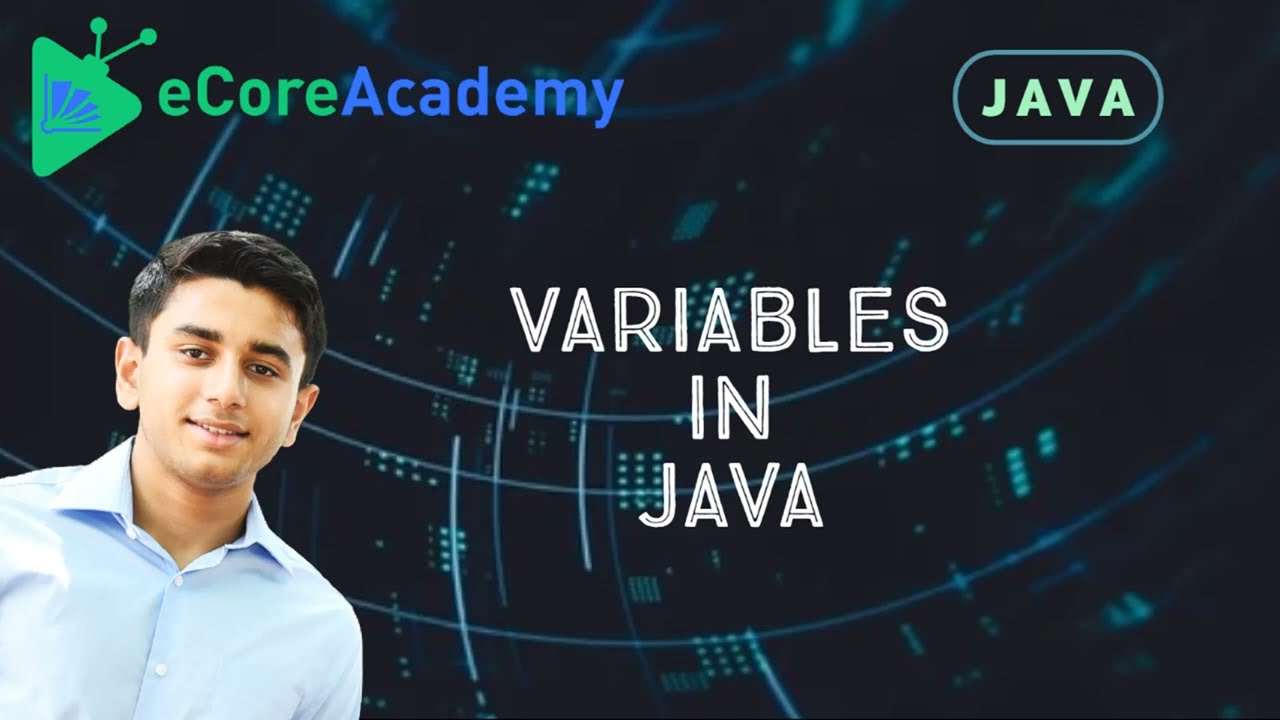 Variables in Java | eCoreAcademy | AJay Raj