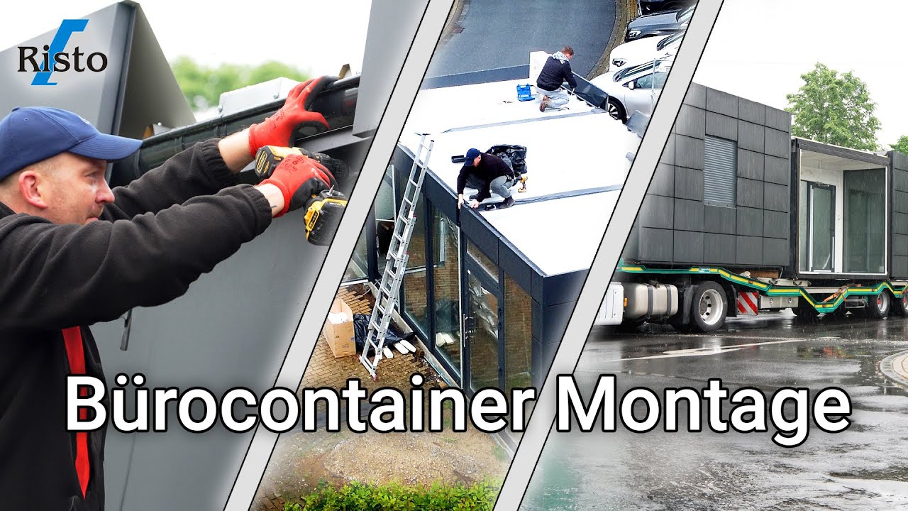 Bürocontainer Montage / Lieferung europaweit / In 1-2 Tagen bezugsfertig / RISTO