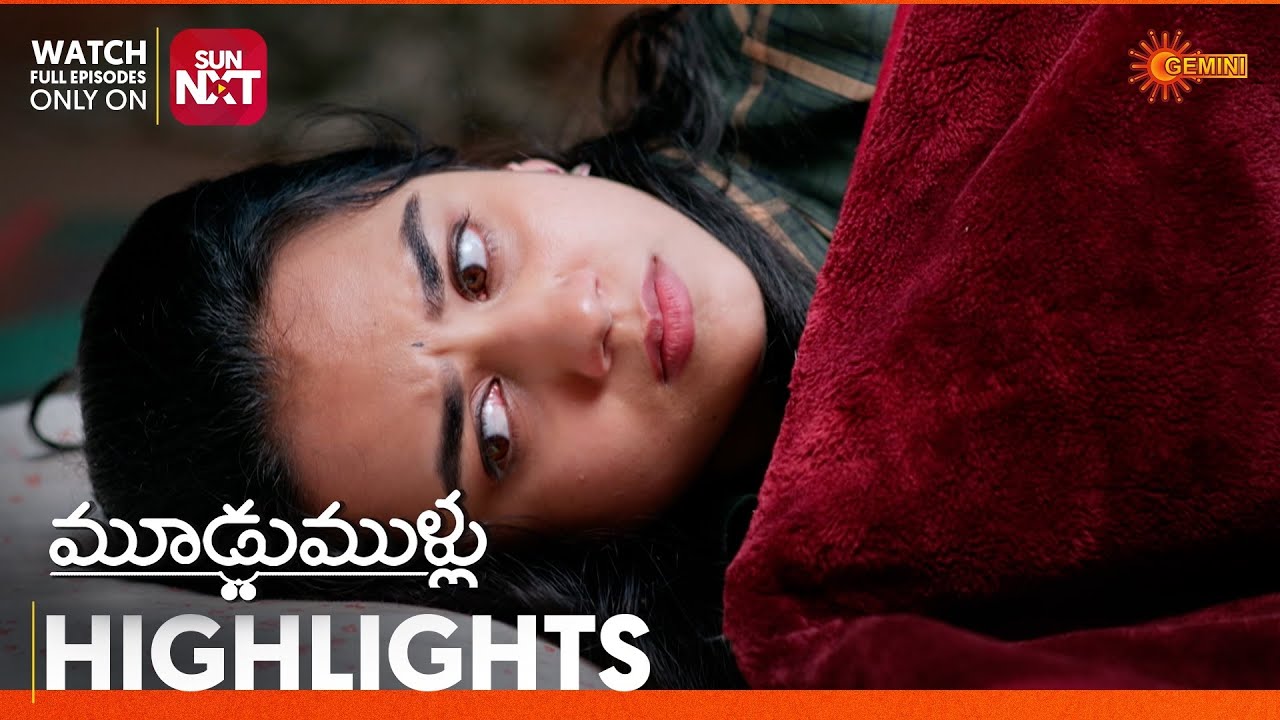 Moodu Mullu - Highlights of the day | Watch full EP only on Sun NXT | 03 Mar 2026 | Gemini TV