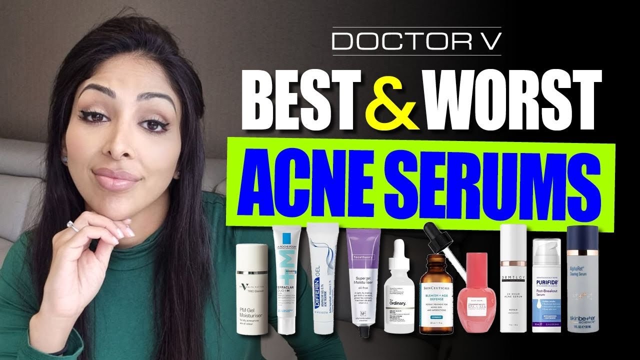 BEST & WORST ACNE SERUMS