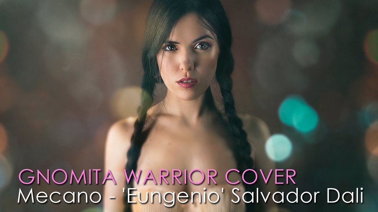 Mecano 'Eungenio' Salvador Dalí (COVER) Gnomita Warrior
