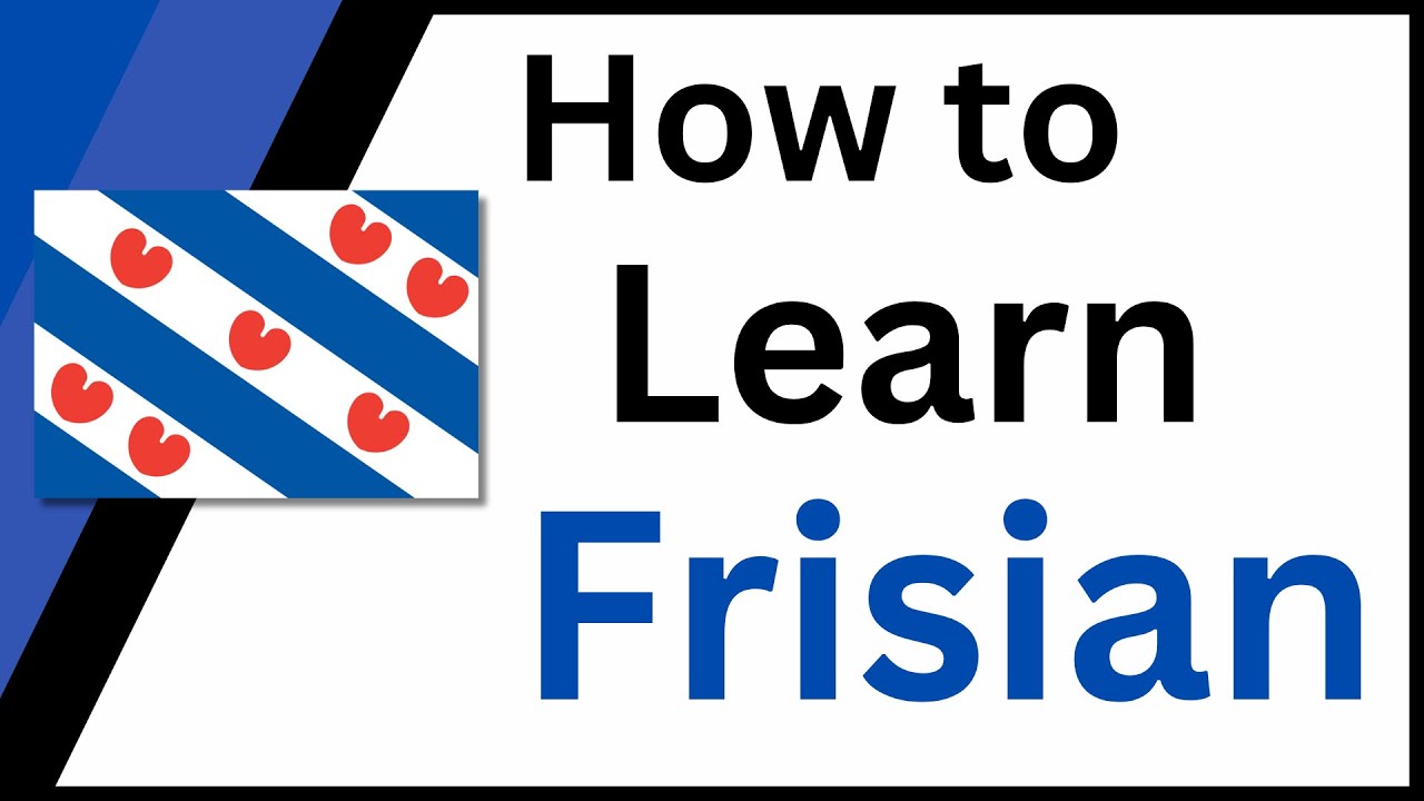 How to Learn Frisian for English Speakers