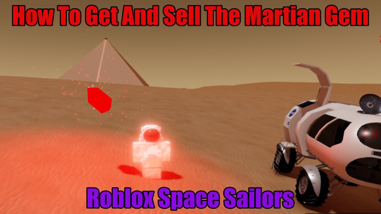 How To Collect And Sell The Martian Gem! [Roblox Space Sailors]