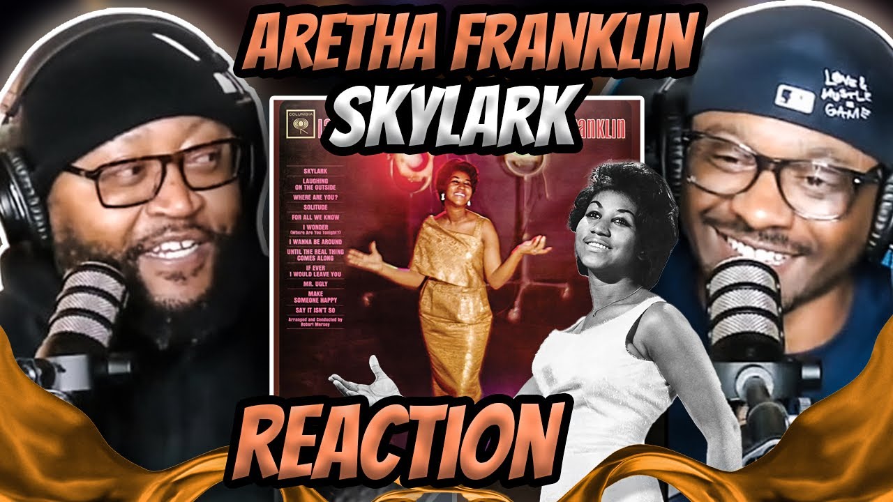 Aretha Franklin - Skylark (REACTION) #arethafranklin #reaction #trending